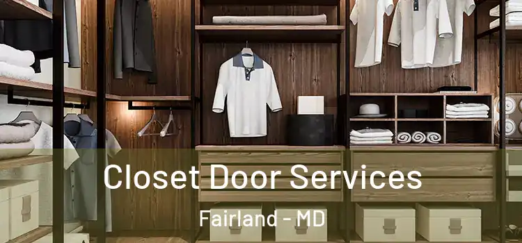 Closet Door Services Fairland - MD