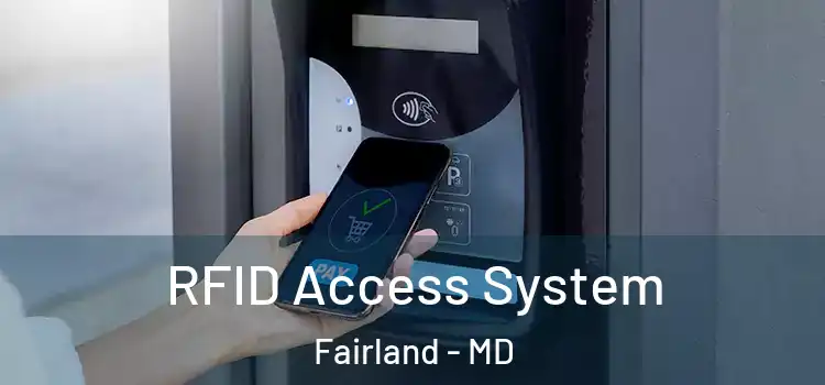  RFID Access System Fairland - MD