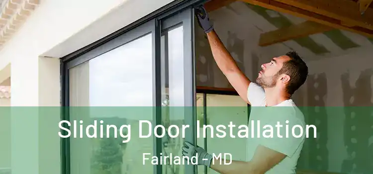 Sliding Door Installation Fairland - MD
